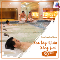 Combo 3 cho Nam -Trị liệu Chân 90 Phút + Xông hơi giải cảm